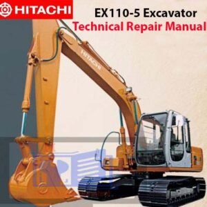 Hitachi EX110-5 Excavator Technical Repair Manual cover featuring the model and technical details for maintenance and repairs