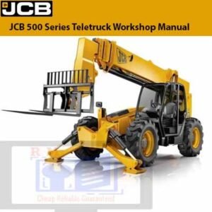 JCB 500 Series Teletruck Workshop Manual cover featuring the model and technical details for maintenance and repair