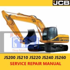 JCB Excavator service repair manual for models JS200, JS210, JS220, JS240, and JS260, providing detailed maintenance guidelines