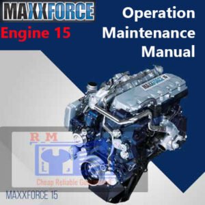 MaxxForce 15 Engine Operation and Maintenance Manual cover, illustrating engine components and operational instructions