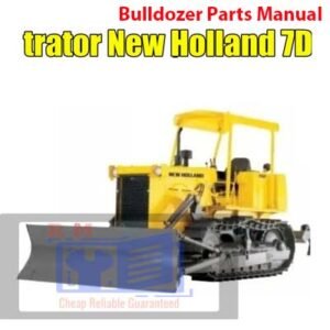 New Holland 7D Bulldozer Parts Manual cover featuring a detailed illustration of the bulldozer and parts list