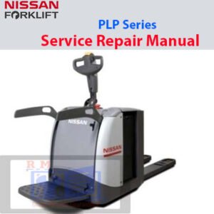 the Nissan Forklift PLP Series Service Repair Manual, showcasing essential repair and maintenance information