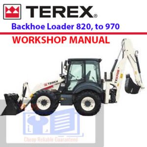 Workshop manual for Terex backhoe loaders 820-860-880-970-980, showcasing repair guidelines and operational details