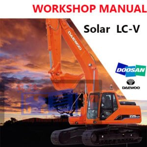 the Daewoo Solar 130 to 470 LC-V Excavator workshop manual, showcasing detailed repair and maintenance information
