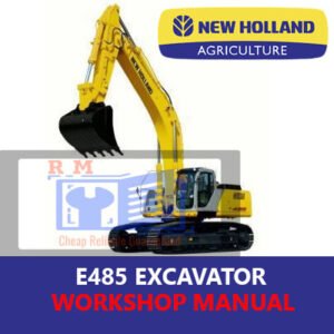 New Holland E485 Excavator Workshop Repair Manual cover, illustrating repair techniques and essential maintenance information