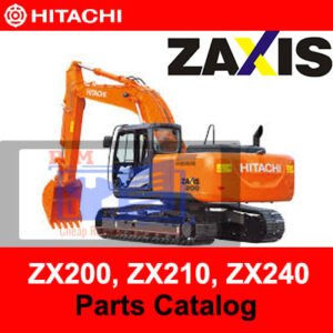 Part catalog for Hitachi ZX200, ZX210, and ZX240 excavators, detailing components and specifications