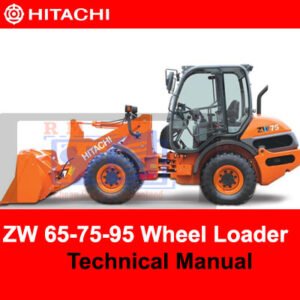 Hitachi ZW 65, ZW 75, and ZW 95 Wheel Loader technical manual, providing essential operational and maintenance information