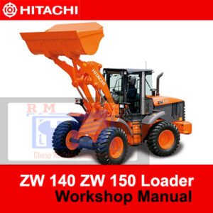 Workshop manual for Hitachi ZW 140 and ZW 150 Wheel Loaders detailing repair and maintenance guidelines