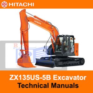 Hitachi ZX135US-5B excavator technical manuals, providing essential information for operation and maintenance