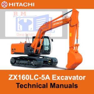 Hitachi ZX160LC-5A excavator technical manuals, providing essential information for operation and maintenance