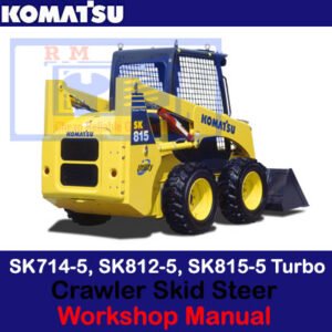 Comprehensive workshop manual for Komatsu SK714-5, SK812-5, and SK815-5 skid steer loaders, covering repair and service