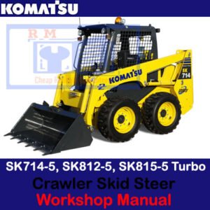 Workshop manual for Komatsu SK714-5, SK812-5, and SK815-5 Turbo skid steer loaders