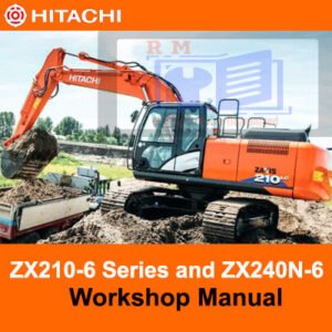 itachi ZX210-6 and ZX240N-6 Excavators Workshop Manual cover, featuring technical diagrams and specifications