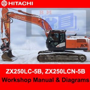 Workshop manual and diagrams for Hitachi ZX250LC-5B and ZX250LCN-5B, providing essential maintenance information