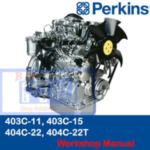 Comprehensive workshop manual covering Perkins 403C-11, 403C-15, 404C-22, and 404C-22T engine specifications and repairs