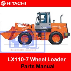 Parts Manual for Hitachi LX110-7 Wheel Loader, illustrating detailed diagrams and parts lists for effective maintenance