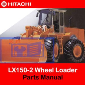 Parts manual for Hitachi LX150-2 Wheel Loader, showcasing diagrams and specifications for efficient maintenance and repairs