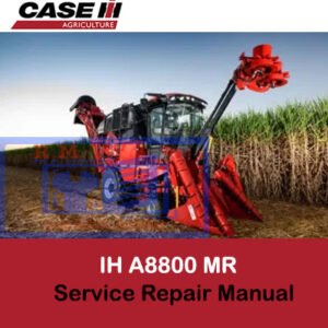 Case IH A8800MR Sugar Cane Harvester service manual, detailing repair and maintenance procedures for optimal performance