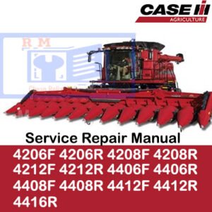 Case IH Tractor service repair manual covering models 4206F, 4206R, 4208F, 4208R, 4212F, 4212R, 4406F, 4406R, 4408F, 4408R, 4412F, 4412R, 4416R