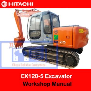 Hitachi EX120-5 Excavator Workshop Manual, showcasing the title and technical graphics for repair guidance