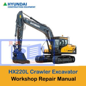 Hyundai HX220L Excavator Workshop Manual cover featuring the model name and technical illustrations