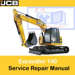 JCB 140 Excavator Service Repair Manual cover featuring the model and essential maintenance information
