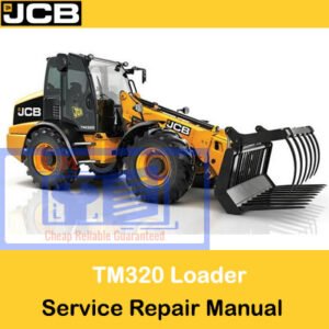 Service Repair Manual for JCB TM320 Loader, featuring the loader and essential maintenance illustrations