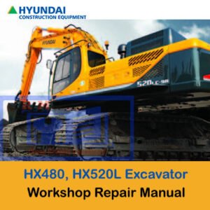 Hyundai HX480 and HX520L Excavator Workshop Manual, displaying essential maintenance procedures and technical illustrations