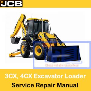 Cover of the JCB 3CX and 4CX Backhoe Loader Service Repair Manual, outlining repair instructions and service tips
