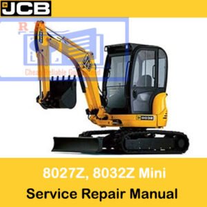 Service Repair Manual for JCB 8027Z and 8032Z Mini Excavators detailing maintenance and troubleshooting guidelines