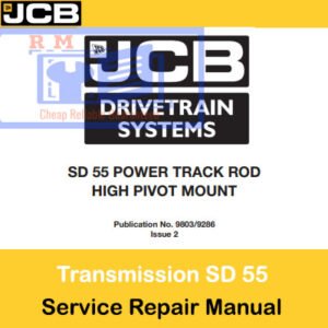 Service Repair Manual for JCB SD55 Power Track Pod High Pivot Mount, featuring illustrations and step-by-step repair instructions