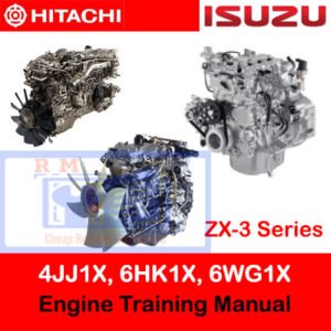 Training manual covering Isuzu 4JJ1X, 6HK1X, and 6WG1X engines, associated with Hitachi ZX-3 series machinery