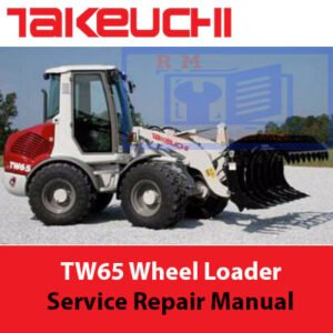 Service Repair Manual for Takeuchi TW65 Wheel Loader, showcasing the loader and detailed diagrams for maintenance