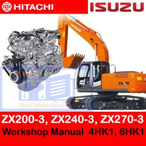 Workshop manual for Hitachi ZX200-3, ZX240-3, and ZX270-3 models, detailing 4HK1 and 6HK1 engine specifications