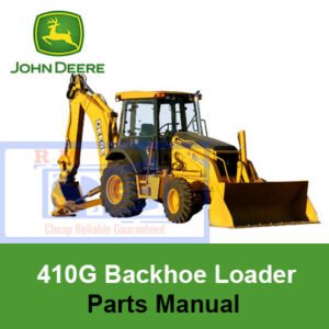 Parts manual for John Deere 410G Backhoe Loader, detailing components and assembly instructions