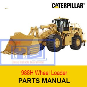 Caterpillar 988H Wheel Loader parts manual, providing essential information on parts and maintenance procedures