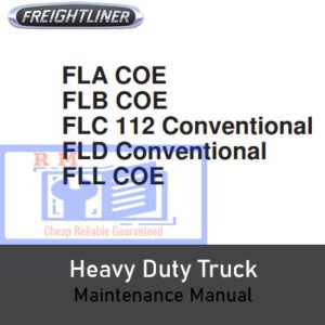 Comprehensive maintenance manual for Freightliner FLA, FLB, FLC, FLD, and FLL heavy-duty trucks, covering essential repairs