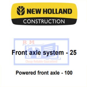 New Holland front axle system 25 featuring a powered front axle 100, designed for enhanced agricultural performance