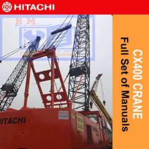 Comprehensive manuals for Hitachi Crane CX400, covering operation, maintenance, and safety procedures