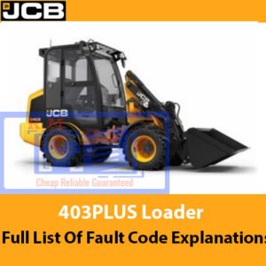 Comprehensive list of fault code explanations for the JCB 403PLUS Loader, aiding in diagnostics and repairs