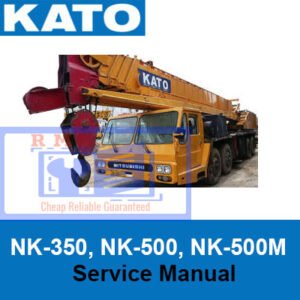Service manual for KATO NK-350, NK-500, NK-500M Truck Cranes, detailing operational procedures and maintenance tips