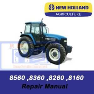 Repair manual for New Holland 8160, 8260, 8360, and 8560 tractors, detailing maintenance and troubleshooting procedures
