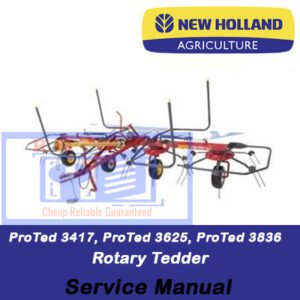 ervice manual cover for New Holland ProTed 3417, 3625, and 3836 rotary tedders, featuring technical illustrations and details