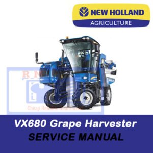 Cover of the New Holland VX680 Grape Harvester Service Manual, providing essential maintenance and service information