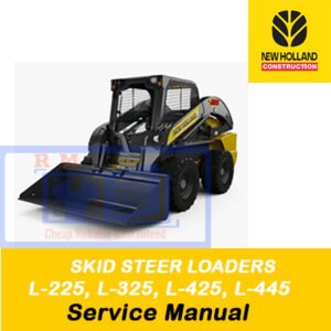 Service manual for New Holland L-225, L-325, L-425, and L-445 skid steer loaders, providing repair and maintenance guidelines