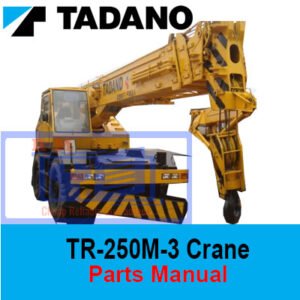 adano TR-250M-3 Crane Parts Manual cover featuring detailed diagrams and parts listings for maintenance and repair