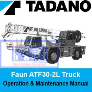 Tadano Faun ATF30-2L Truck Crane manual cover displaying operational guidelines and maintenance instructions