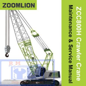 Zoomlion ZCC800H Crawler Crane Maintenance and Service Manual cover featuring the crane and technical illustrations