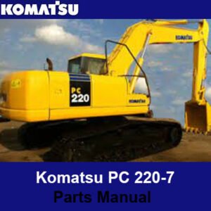Komatsu PC220-7 Excavator Parts Manual cover featuring detailed diagrams and parts listings for maintenance and repair