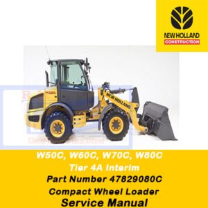 Service manual cover for New Holland W50C, W60C, W70C, and W80C wheel loaders, featuring technical specifications and guidelines